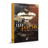 Livro O Impacto Da Santidade Luciano Subirá, De Luciano Subirá. Editora Edilan, Capa Mole Em Português