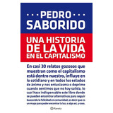 Libro Una Historia De La Vida En El Capitalismo De Pedro Sab