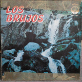 Los Brujos Disco De Vinilo Ep Bolivia 1980 G