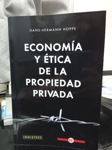 Economia Y Etica De La Propiedad Privada