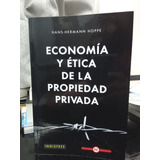 Economia Y Etica De La Propiedad Privada