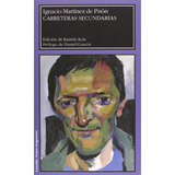 Carreteras Secundarias, De Martinez De Pison I., Vol. Abc. Editorial Prensa Universitarias De Zaragoza, Tapa Blanda En Español, 1