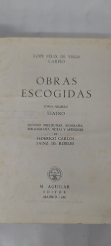 Obras Escogidas Lope Felix De Vega Carpio - Teatro - Aguilar