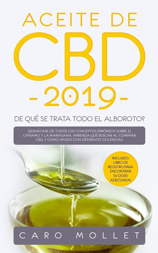 Libro: Aceite De Cbd 2019: ¿de Qué Se Trata Todo El Alboroto