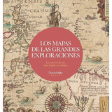Los Mapas De Las Grandes Exploraciones, De Vários Autores. Editorial Shackleton Books En Español