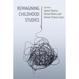 Reimagining Childhood Studies - Spyros Spyrou (paperback)