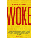 Woke - Mcgrath, Titania