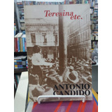 Livro Teresina Etc. - Antonio Candido [1980]