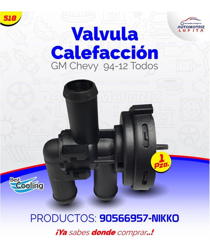 Valvula Calefacción Gm Chevy 94-12 Num Ori-90566947 Nikko