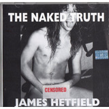 Metallica The Naked Truth James Hetfield Cd Interview