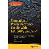 Libro Simulation Of Power Electronics Circuits With Matla...