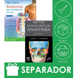 Pack Moore. Anatomía + Netter. Flashcards