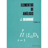 Elementos De Análisis.volumen 3 | 1º Edicion