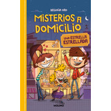 Libro Una Estrella Estrellada (misterios A Domicilio 2)