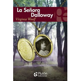 Libro: La Señora Dalloway / Virginia Woolf