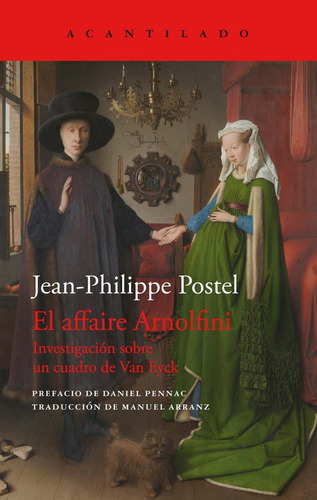 El Affaire Arnolfini, De Jean Philippe Postel. Editorial Acantilado, Tapa Blanda En Español, 2023