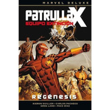 Patrulla-x - Equipo Extinción 1 Regenesis Marvel Deluxe.