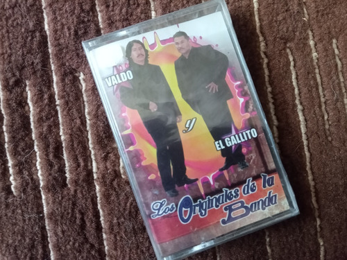 Los Originales De La Banda Casette Valdo Y El Gallito 