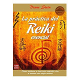 La Practica Del Reiki Esencial (masters)