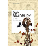 El País De Octubre (bibliotecas De Autor), De Bradbury, Ray. Editorial Minotauro, Tapa Blanda En Español