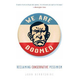 We Are Doomed - John Derbyshire