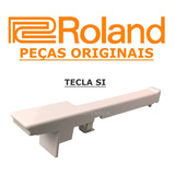 Tecla Musical Si Roland Fa06, Xps10, Xps30