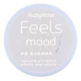 Pó Banana Ruby Rose Feels Mood Efeito Aveludado Ultrafino