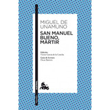 San Manuel Bueno, Mártir, De Unamuno, Miguel De. Serie Austral Editorial Austral México, Tapa Blanda En Español, 2021