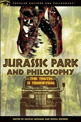 Libro Jurassic Park And Philosophy - Nicolas Michaud