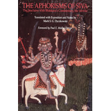 Libro: The Aphorisms Of Siva: The Siva Sutra With Bhaskara 