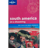 South América On A Shoestring 