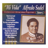 Alfredo Sadel - Colección Grandes Figuras