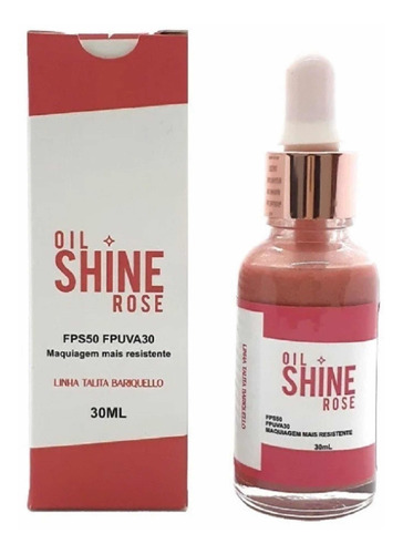 Iluminador Oil Shine Talita Barriquello Cor Rose Fps 30