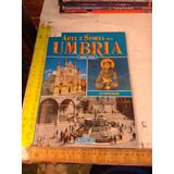 Arte E Storia Dell Umbría Casa Editrice Bonechi (it)