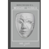 Libro: En Inglés Detrás De La Máscara De Un Líder De Adoraci