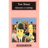 Zafarrancho En Cambridge, De Tom Sharpe. Editorial Anagrama, Tapa Blanda En Español