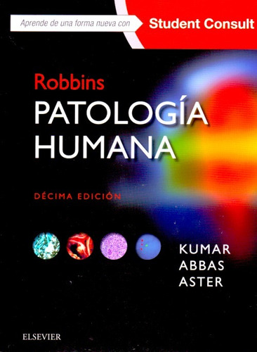 Robbins Patología Humana Nueva Ed. 2018