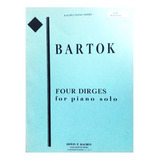 Bela Bartok 4 Dirges Para Piano Partitura