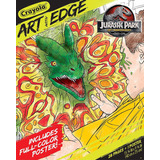 Crayola Art With Edge - Jurassic Park Coloring Book (28 Pági