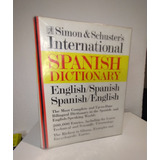 International Spanish Dictionary Simon & Schuster's