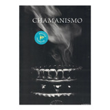 Libro Chamanismo [ Artes De Mexico ]