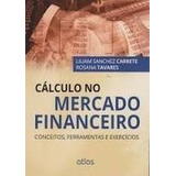 Livro Calculo No Mercado Financeiro: Rosana Tavares, Li