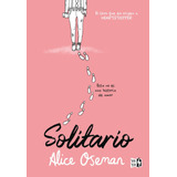 Libro Solitario - Alice Oseman - Vr Ya