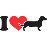 Calco I Love  Dachshund Perro Salchicha Vinilo Plotter