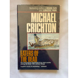Devoradores De Cadáveres Michael Crichton De Jurassic Park