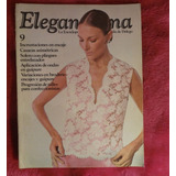 Elegantísima N° 9 - 1974 La Moda De Donato Delego