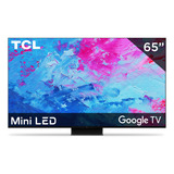 Smart Tv Pantalla 65 Tcl 65qm850g Google Tv Miniled Imax