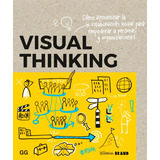 Libro Visual Thinking. Colaboracion Visual Para Empoderar
