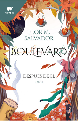 Boulevard 2 Despues De El - Flor Salvador - Montena - Libro