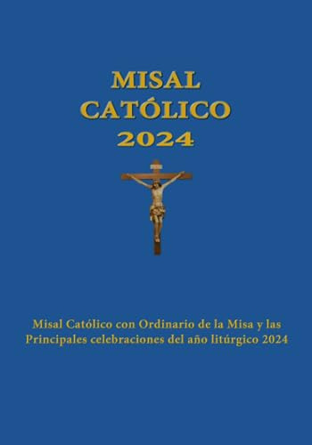Libro : Misal Catolico 2024 Misal Catolico Con Ordinario De